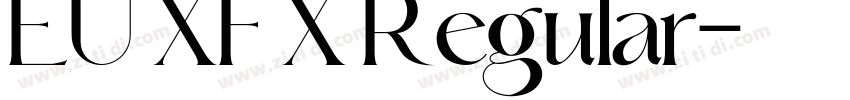 EU XFX Regular字体转换
